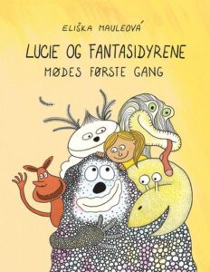 Lucie og fantasidyrene